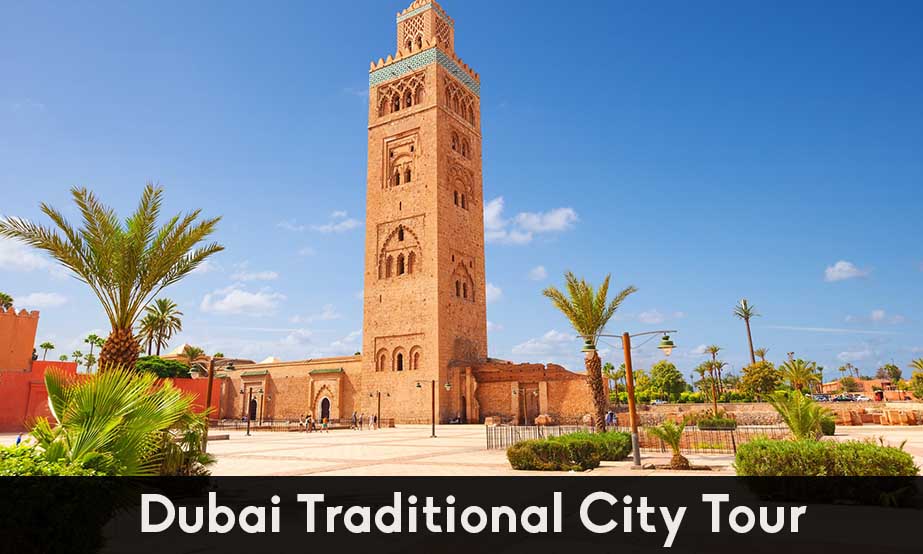 DUBAI CITY TOUR TRADITIONAL FROM DUBAI